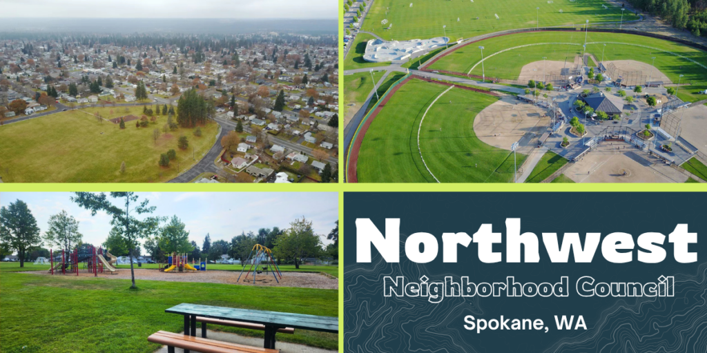 Banner contains three images of nature in the northwest neighborhood boundaries, each of a park. Image also contains the following text: Northwest Neighborhood Council Spokane, Washington